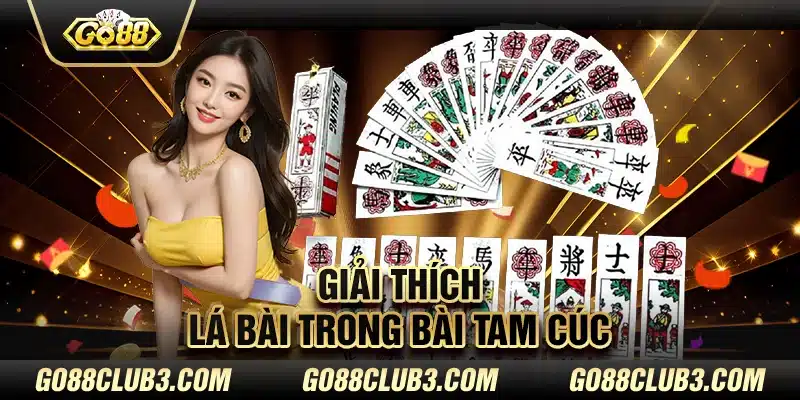 Giải thích lá bài trong bài tam cúc