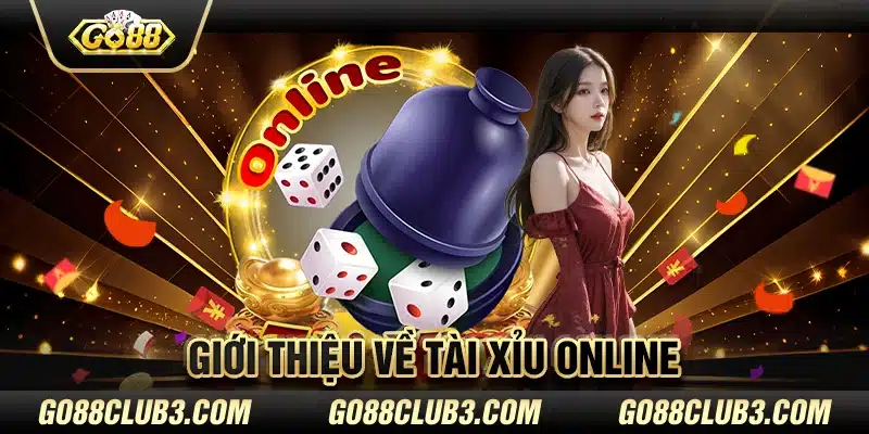 Giới thiệu về tài xỉu online