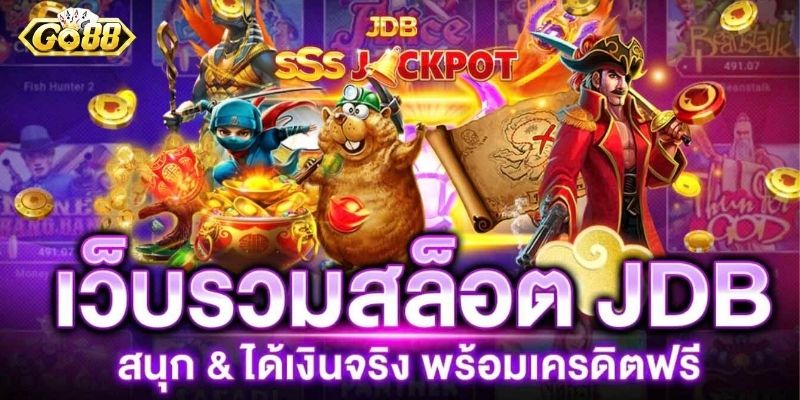 Tổng hợp các game quay hũ hot từ Sảnh JDB Nổ Hũ