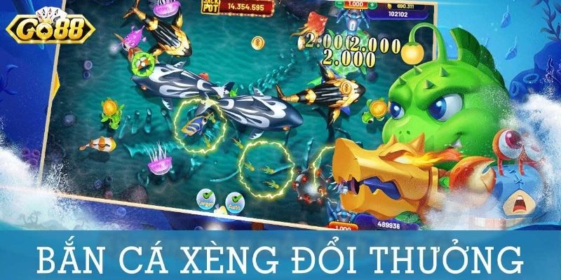 Tổng quan game bắn cá Xèng